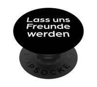 Inscription Humoristique en Allemand « Let's Be Friends » PopSockets PopGrip Adhésif