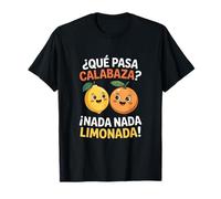 Inscription Humoristique en Espagnol Nada Nada Limonada Citrus T-Shirt