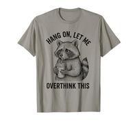 Inscription Humoristique « Hang on Let Me Overthink This » T-Shirt