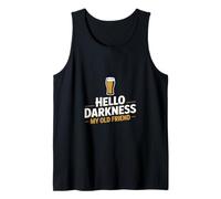 Inscription Humoristique « Hello Darkness My Old Friend » Débardeur