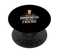 Inscription Humoristique « Hello Darkness My Old Friend » PopSockets PopGrip Adhésif