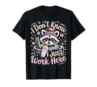 Inscription Humoristique « I Don't Know I Just Work Here » T-Shirt