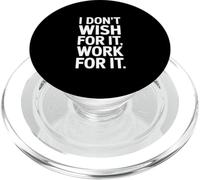 Inscription Humoristique « I Don't Wish for It Work for It » PopSockets PopGrip pour MagSafe