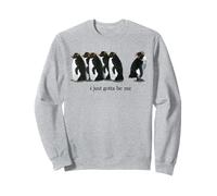 Inscription Humoristique « I Just Gotta Be Me Rockhopper Penguin » Sweatshirt