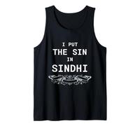 Inscription Humoristique « I Put The Sin in Sindhi » Débardeur