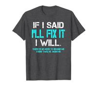 Inscription Humoristique « I Will Fix It Later Lazy Laziness » T-Shirt