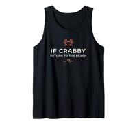 Inscription Humoristique « If Crabby Return to The Beach » Débardeur
