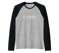 Inscription Humoristique « If Crabby Return to The Beach » Manche Raglan