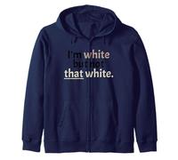 Inscription Humoristique « I'm White But Not That White » Sarcastique Sweat à Capuche