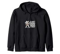 Inscription Humoristique « It Aint Gonna Suck Itself » Sweat à Capuche