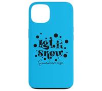 Inscription Humoristique « Let is Snow Somewhere Else » Coque pour iPhone 13