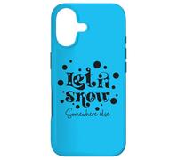 Inscription Humoristique « Let is Snow Somewhere Else » Coque pour iPhone 17