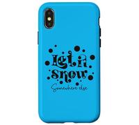 Inscription Humoristique « Let is Snow Somewhere Else » Coque pour iPhone X/XS