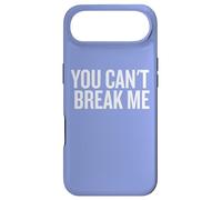 Inscription Humoristique « You Can't Break Me » Coque pour iPhone Air