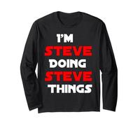Inscription « I am Steve Doing Steve Things » Manche Longue