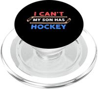 Inscription « I Can't My Son Has Hockey » - Hockey Dad & Hockey Mom PopSockets PopGrip pour MagSafe