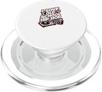 Inscription « I Love Old School Hip hop Urban Rap Music » PopSockets PopGrip pour MagSafe