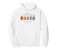 Inscription « I Will Walk by Faith Christian Bible Verse » Sweat à Capuche