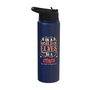 Inscription « In A World of Elves Be A Coach » Stainless Steel Insulated Water Bottle