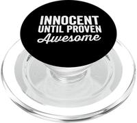 Inscription « Innocent Until Proven Awesome Not Guilty » PopSockets PopGrip pour MagSafe