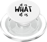 Inscription « It is What It is Catchy » PopSockets PopGrip pour MagSafe