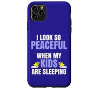 Inscription J'Ai l'air si paisible Quand Mes Enfants Parents Coque pour iPhone 11 Pro Max