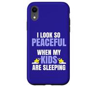 Inscription J'Ai l'air si paisible Quand Mes Enfants Parents Coque pour iPhone XR