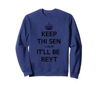 Inscription « Keep Thi Sen Calm It'll Be Reyt Yorkshire » en Noir Sweatshirt
