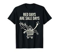 Inscription marquée en Stock : Les Jours Rouges sont des Jours de Vente, Achetez la Trempette T-Shirt