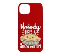 Inscription « Nobody Likes A Soggy Bottom » Coque pour iPhone 15 Plus