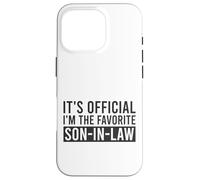 Inscription Officielle « I'm The Favorite Son-in-Law » Coque pour iPhone 16 Pro