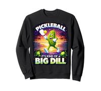 Inscription Sarcastique Amusante « It's Kind of A Big Dill Pickleball » Sweatshirt