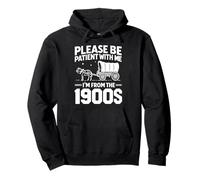 Inscription sarcastique amusante « Please Be Patient I'm From the 1900s » Sweat à Capuche