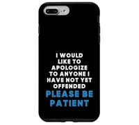 Inscription Sarcastique Amusante « to Anyone I Have Not Yet Offended » Coque pour iPhone 7 Plus/8 Plus