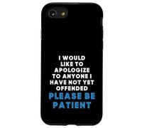 Inscription Sarcastique Amusante « to Anyone I Have Not Yet Offended » Coque pour iPhone SE (2020) / 7/8