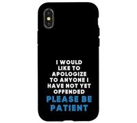 Inscription Sarcastique Amusante « to Anyone I Have Not Yet Offended » Coque pour iPhone X/XS
