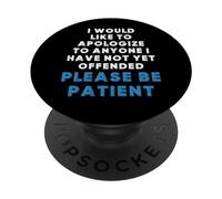 Inscription Sarcastique Amusante « to Anyone I Have Not Yet Offended » PopSockets PopGrip Adhésif