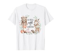 Inscription « Sei frech wild wunderbar Waldtiere » T-Shirt