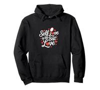 Inscription « Self Love is The Best Love » Sweat à Capuche
