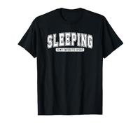 Inscription « Sleeping is My Favorite Sport » T-Shirt