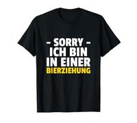 Inscription « Sorry Ich Bin Einer Bierziehung Saufen Party » T-Shirt