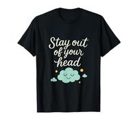 Inscription « Stay Out of Your Head » sur la santé mentale - Or menthe T-Shirt