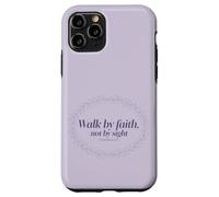 Inscription Walk by Faith Not by Sight Coque pour iPhone 11 Pro