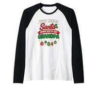 Inscription « Who Needs Santa When You've Got Grandpa » Manche Raglan