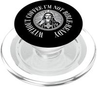 Inscription « Without Coffee I'm Not Bible-Ready Kaffee Kirche » PopSockets PopGrip pour MagSafe