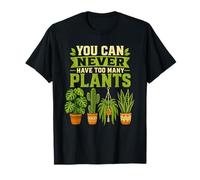 Inscription You Can Never Have Too Many Plants Indoor Jungle T-Shirt
