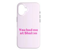 Inscription « You Had Me at Shalom » - Rose Coque pour iPhone 16
