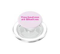 Inscription « You Had Me at Shalom » - Rose PopSockets PopGrip pour MagSafe