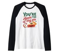 Inscription « You're The Apple Of My Pie » Manche Raglan