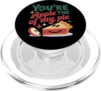 Inscription « You're The Apple Of My Pie » PopSockets PopGrip pour MagSafe